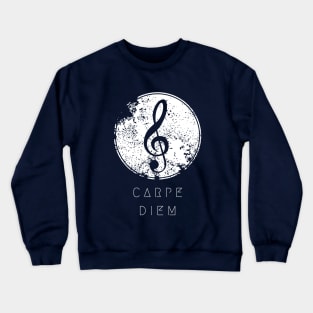 Carpe diem, listen to music Crewneck Sweatshirt